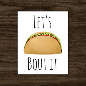 Let's Taco Bout It - Print At Home Wall Art
