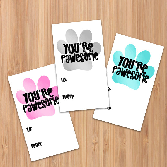 You're PAWesome - Print At Home Gift Tags