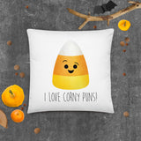 I Love Corny Puns (Candy Corn) - Pillow