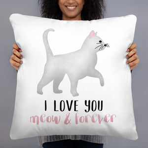 I Love You Meow And Forever - Pillow
