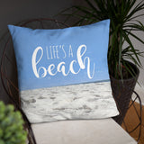 Life's A Beach - Pillow