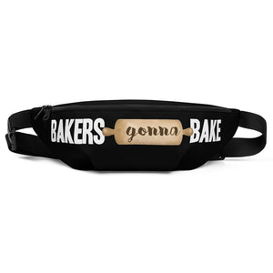 Bakers Gonna Bake - Fanny Pack