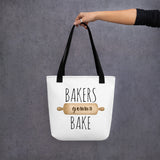 Bakers Gonna Bake - Tote Bag