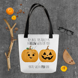 Hey Jack This Really Is A Hollow-ween For You! You're Such A Pun-kin (Pumpkins) - Tote Bag