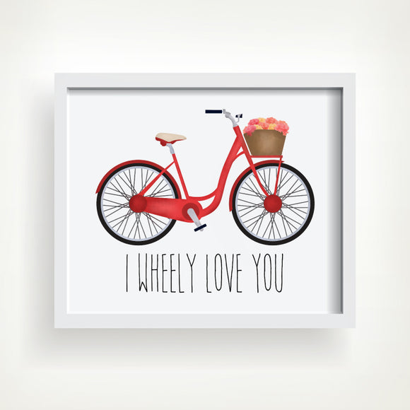 I Wheely Love You (Bicycle) - Ready To Ship 8x10