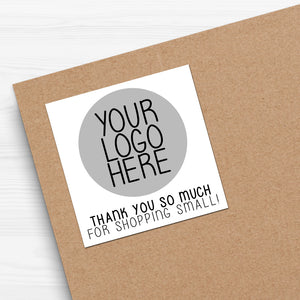 Thank You So Much For Shopping Small (Your Logo) - Custom Stickers