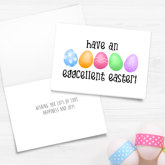 Have An Eggcellent Easter - Print At Home Card