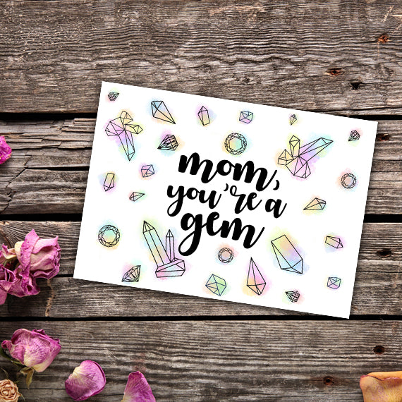Mom You're A Gem - Print At Home Wall Art