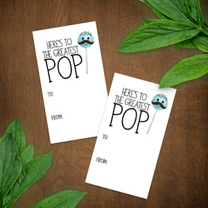 Here's To The Greatest Pop (Cake Pop) - Print At Home Gift Tags