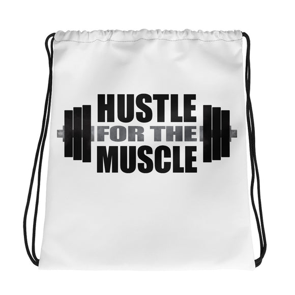 Hustle For The Muscle - Drawstring Bag