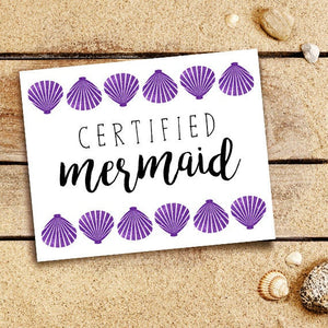 Certified Mermaid - Print At Home Wall Art