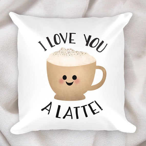 I Love You A Latte - Pillow
