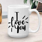 I Love You - Mug