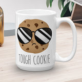 Tough Cookie - Mug
