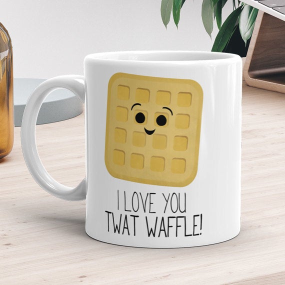 I Love You Twat Waffle - Mug