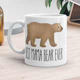 Best Mama Bear Ever - Mug