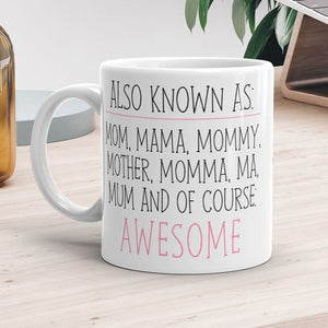 Awesome Mom - Mug