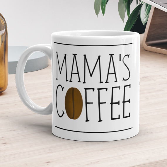 Mama's Coffee - Mug