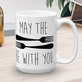 May The Forks Be With You - Mug