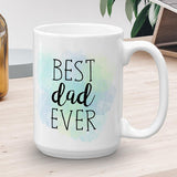 Best Dad Ever - Mug