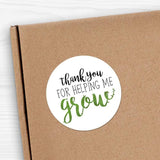 Thank You For Helping Me Grow - Stickers