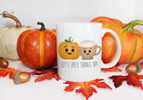 Let's Spice Things Up (Pumpkin And Latte) - Mug