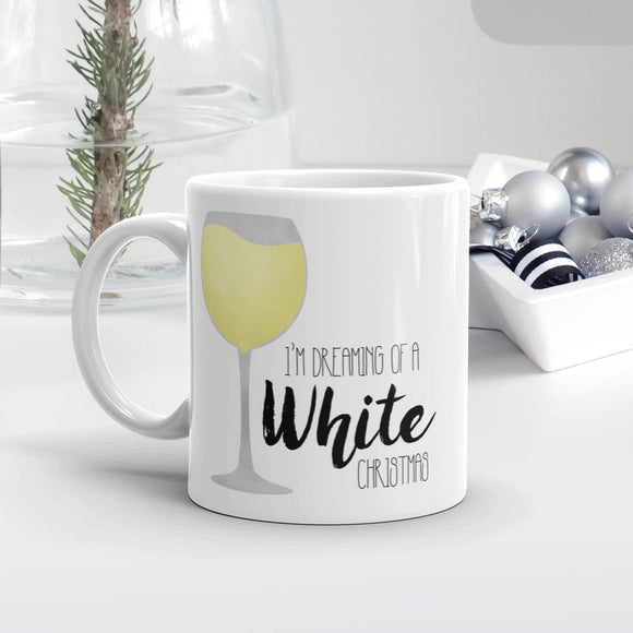 I'm Dreaming Of A White Christmas (Wine) - Mug