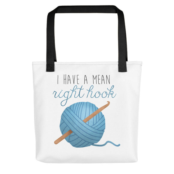 I Have A Mean (Left Or Right) Hook (Crochet) - Tote Bag