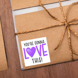 You're Gonna Love This - Stickers