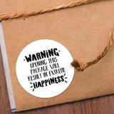 Funny Warning (Opening This Package Will Result In Extreme Happiness) - Stickers