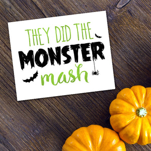 They Did The Monster Mash - Print At Home Wall Art