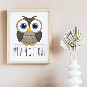 I'm A Night Owl - Ready To Ship 8x10" Print
