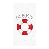 Oh Buoy - Towel