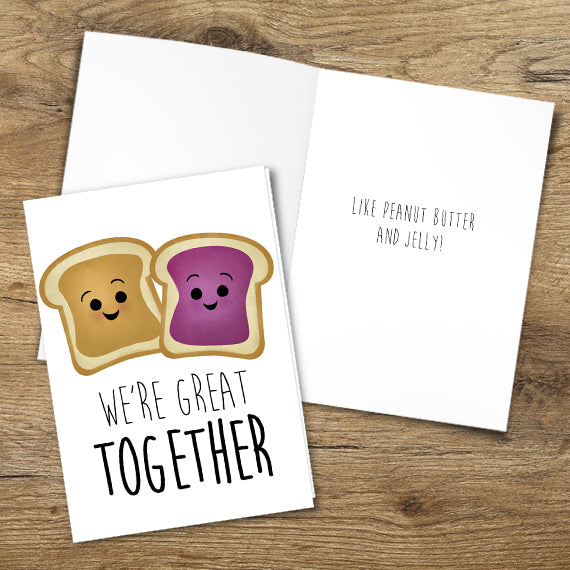 We're Great Together (Peanut Butter and Jelly) - Print At Home Card