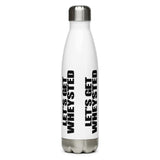 Let's Get Wheysted - Water Bottle