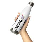 I Need Space - Water Bottle