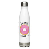 Donut Even - Water Bottle