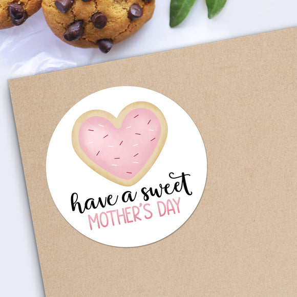 Have A Sweet Mother's Day (Heart Cookie) - Stickers