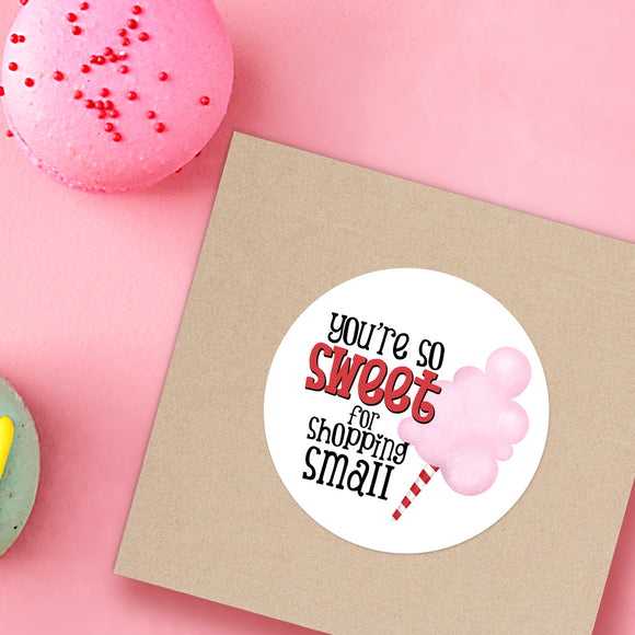 You're So Sweet For Shopping Small (Cotton Candy) - Stickers