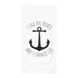 I Like Big Boats And I Cannot Lie (Anchor) - Towel
