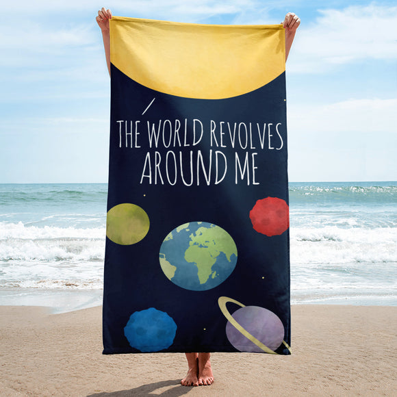 The World Revolves Around Me (Sun) - Towel