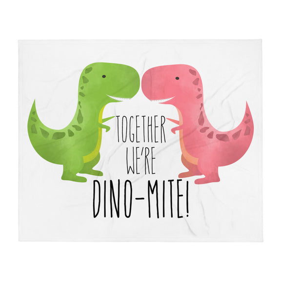 Together We're Dino-mite - Throw Blanket