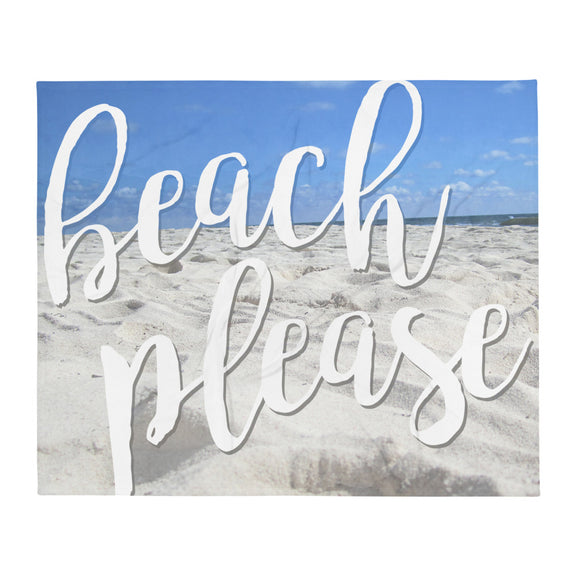 Beach Please - Throw Blanket