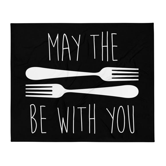 May The Forks Be With You - Throw Blanket
