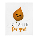 I've Fallen For You (Autumn Leaf) - Throw Blanket