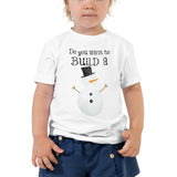 Do You Want To Build A Snowman - Kids Tee