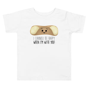 I Cannoli Be Happy When I'm With You - Kids Tee