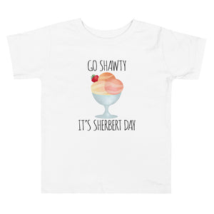 Go Shawty It's Sherbert Day - Kids Tee