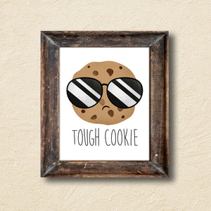 Tough Cookie - Ready To Ship 8x10" Print