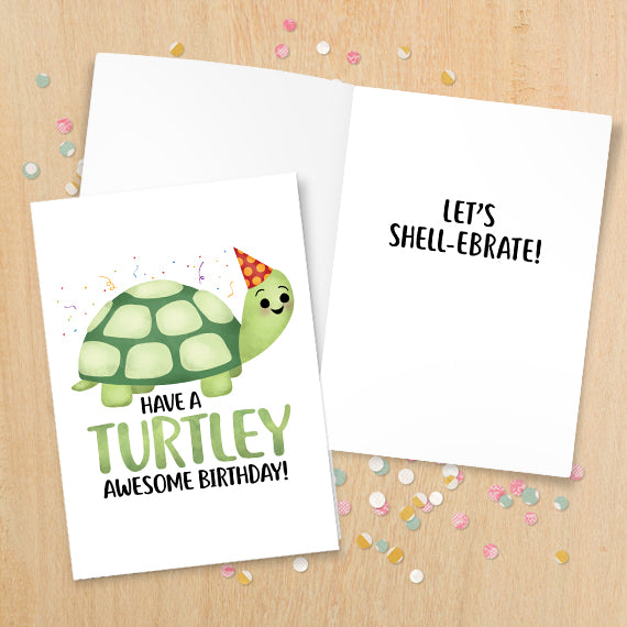 Have A Turtley Awesome Birthday - Print At Home Card